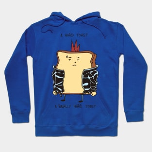 The Hard Toast Hoodie